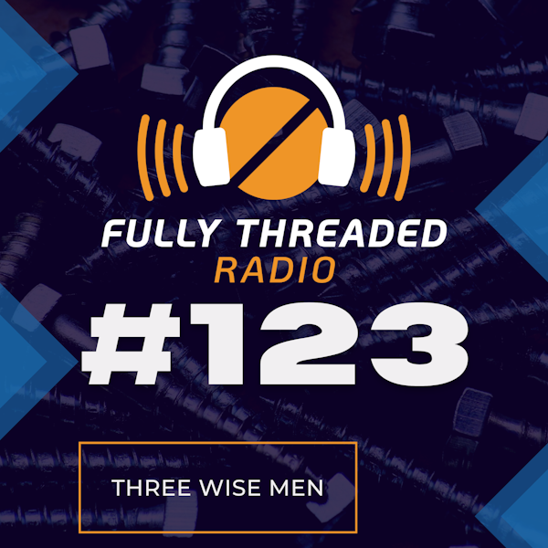 Episode #123 - Three Wise Men