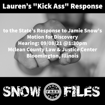 S2-EP36: Lauren's Kick Ass Response to the State's Response to the Motion for Discovery