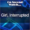 Girl, Interrupted (1999) - 