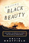 556 The Story Behind a Children's Classic - Anna Sewell and the Writing of 'Black Beauty' (with Celia Brayfield)