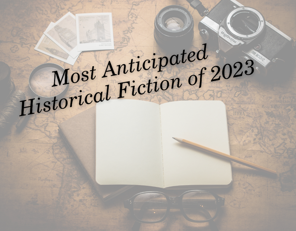 Most Anticipated Historical Fiction of 2023