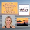 Season 3, Episode 101 - Find Your Breath, Mindfulness Matters | Kathy Forgrave