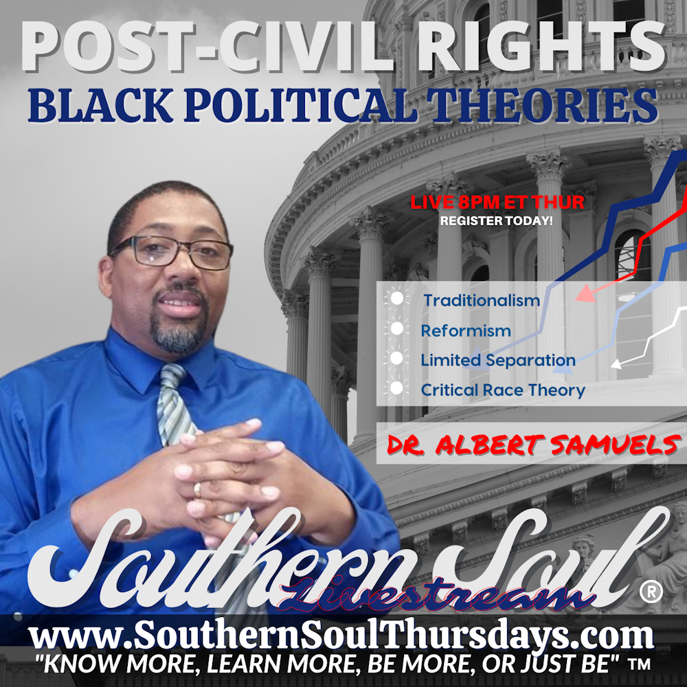 “Black Political Theories” - Post–civil Rights History of Political Science and The Symptoms of Injustice with Dr. Albert Samuel, Ph.D.