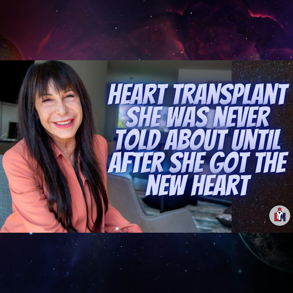 Epi # 0056 - Heart Transplant / Ted Talk  - Ava Kaufman