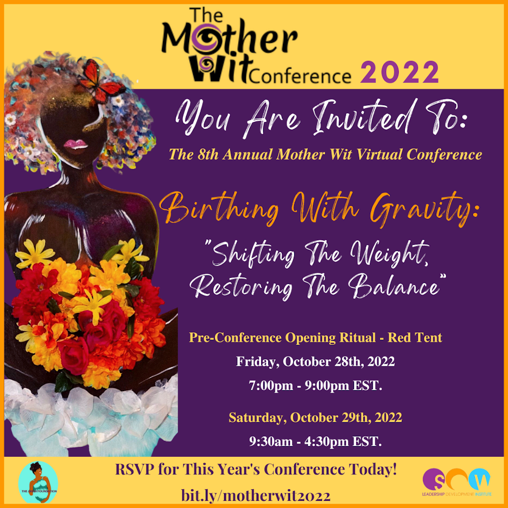 Join us at the 8th Annual Mother Wit Conference!