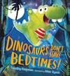 Dinosaurs Don't Have Bedtimes read by Dads