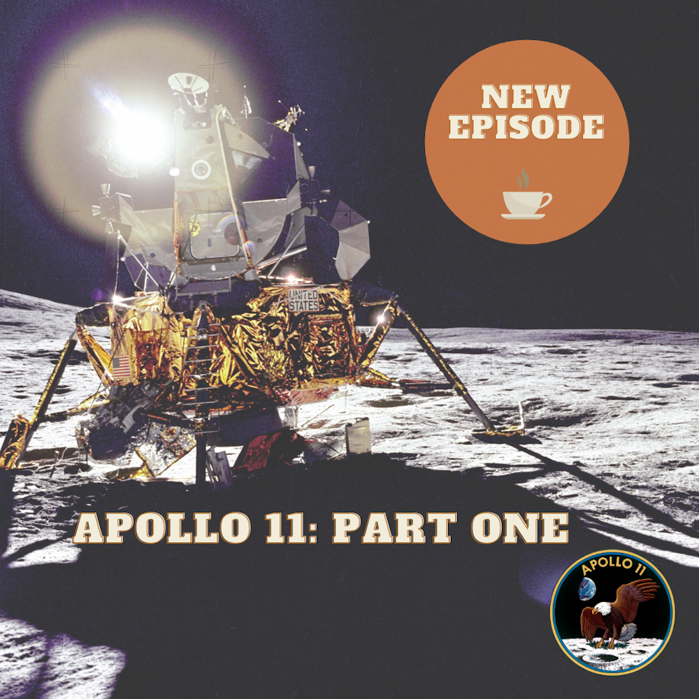 Apollo 11 - Part One (Listener Request)