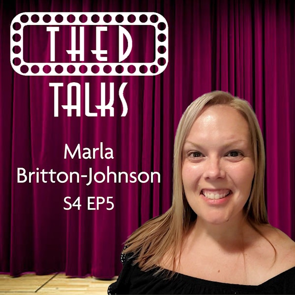 4.05 A Conversation with Marla Britton-Johnson