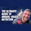 4: The Ultimate Guide to Animal-Based Nutrition