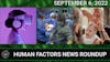 Human Factors Weekly News (09/06/22)