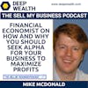 Financial Economist Mike McDonald On How And Why You Should Seek Alpha For Your Business To Maximize Profits (#27)