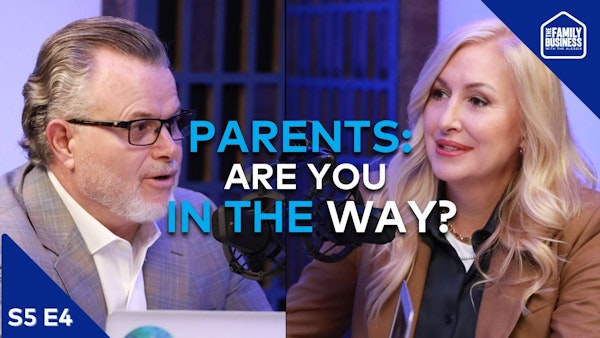 Parents, Are You 'In The Way'? How to Remain Confident in Your Role | S5 E4