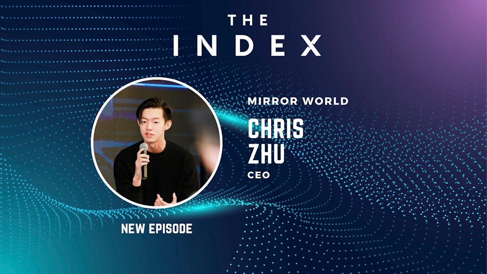 Advancing the Web3 Space With Chris Zhu, Co-founder of the Mirror World