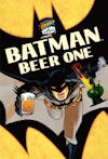 Ep. 61 - Batman: Beer One