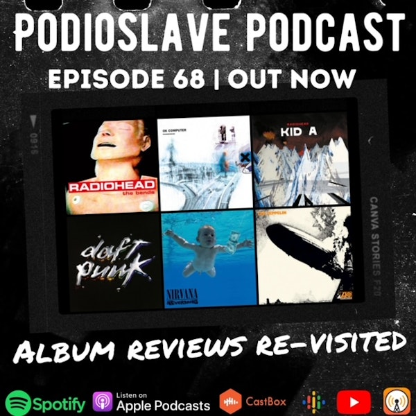Episode 68: Album Reviews Re-visited