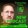 The Value of Communication with Jimmy Mullen