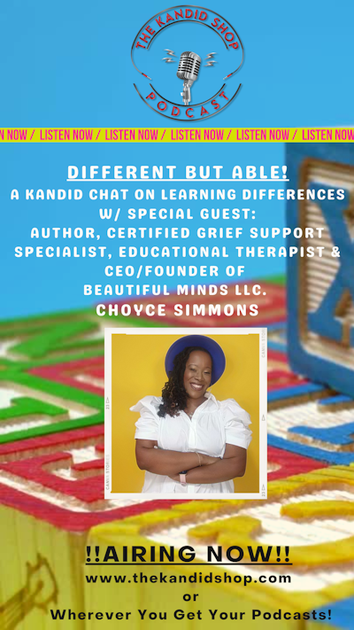 Episode image for Different But Able: A Kandid Chat on Learning Differences!