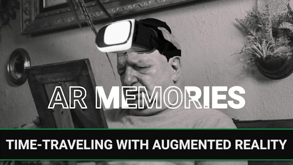 E276 - Time-Traveling with Augmented Reality