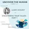 Connecting with Laurie McElroy on Discovering Your Values - Part 1