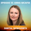Episode 13: Establishing a Global Movement on LinkedIn With Anna McAfee