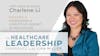 Harnessing a Disruptive Mindset in Healthcare with Charlene Li | E.9