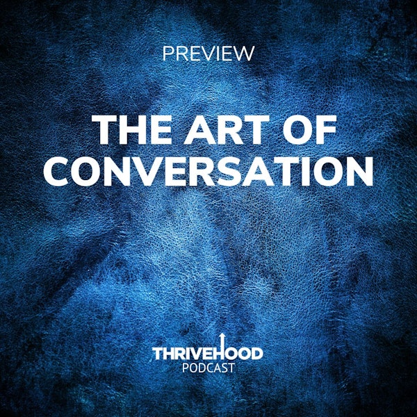 The Art Of Conversation (Preview)