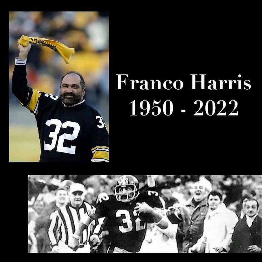 The Steelers Lose A True Legend #32 Mr. Franco Harris.
