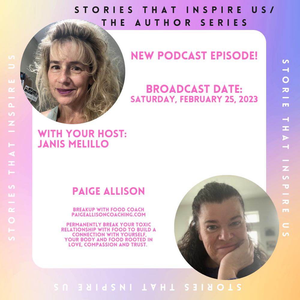 Stories That Inspire Us with Paige Allison - 02.25.23
