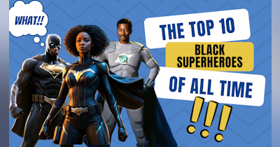 image for The Top 10 Black Superheroes of all Time