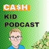 Feed Drop: Introducing The Cash Kid Podcast