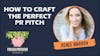 How to Craft the Perfect PR Pitch with Renee Warren
