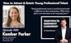 80: How to Attract Young Professional Talent to Your Nonprofit (Kamber Parker)