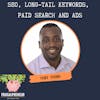 SEO, Long-Tail Keywords, Paid Search, and Ads With Cory Young