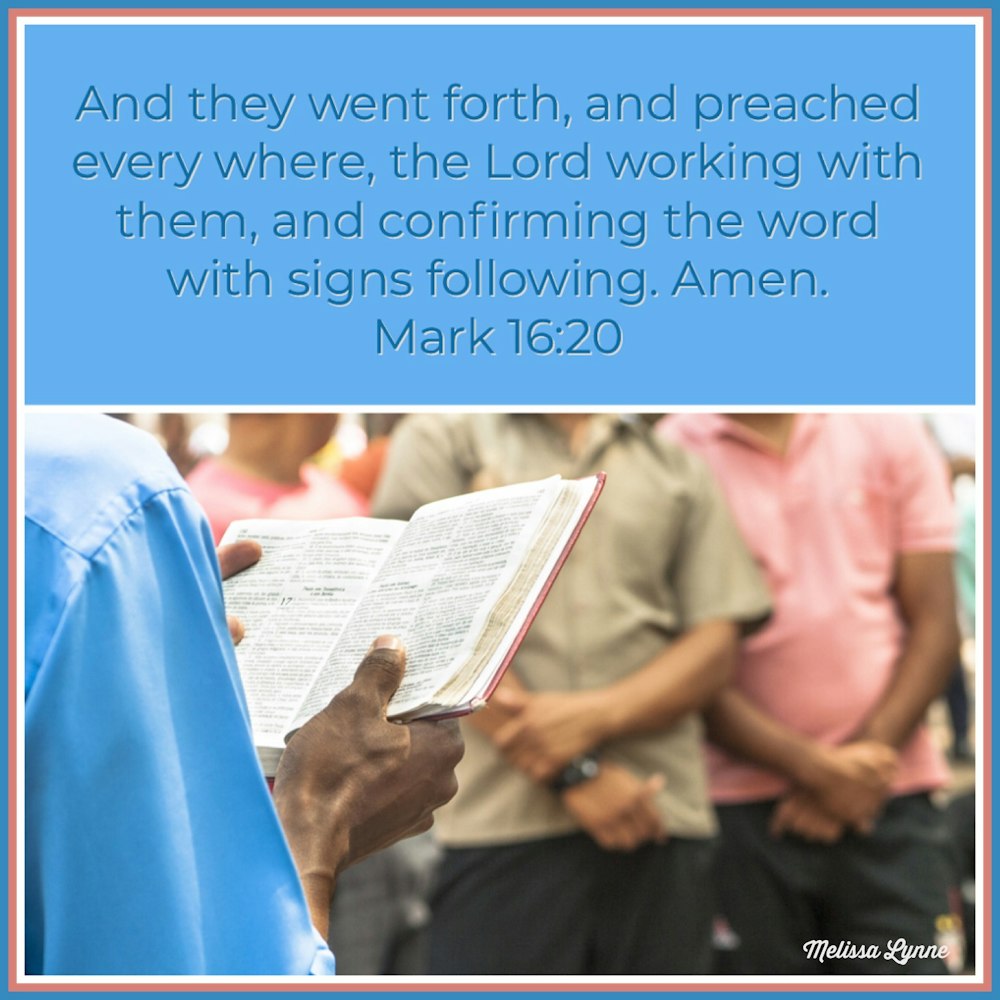 The Lord Working With Them Confirming the Word