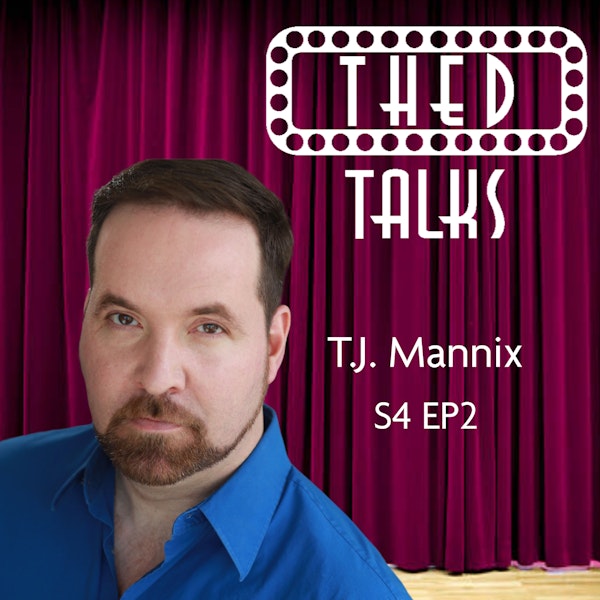 4.02 A Conversation with T.J. Mannix