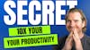10X Your Productivity: The Secret Weapon to Achieve Your Goals in Less Time