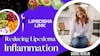 Diets and Supplements for Reducing Lipedema Inflammation with Bonnie Newlin