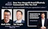 223: Does Your Nonprofit Brand Effectively Communicate Who You Are? (Mark Miller & Ted Vaughn)