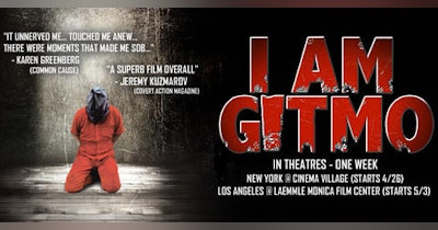 image for CINEMA LIBRE STUDIO PRESENTS ‘I AM GITMO’ PREMIERE AT THE CLSNOW LAUNCH AND HUMAN RIGHTS AWARD CEREMONY