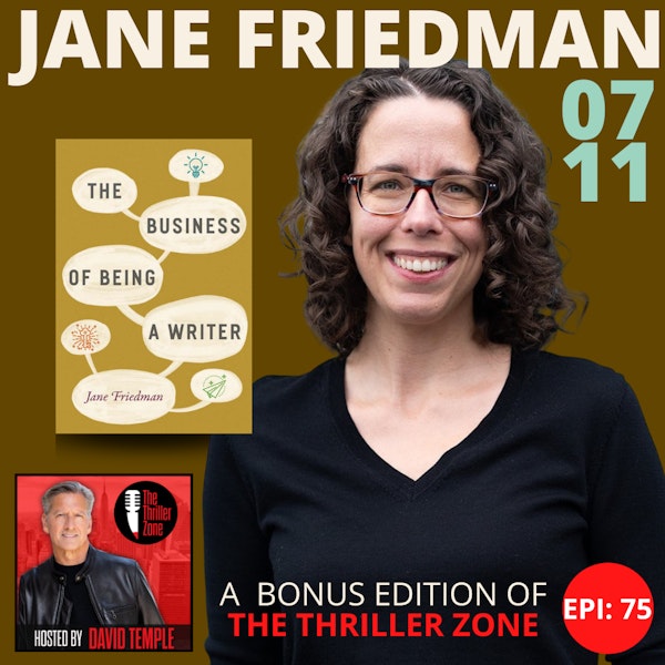Jane Friedman, author of The Business of Being a Writer