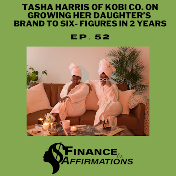 Tasha Harris of Kobi Co. on Growing Her Daughter’s Brand to Six- Figures in 2 years
