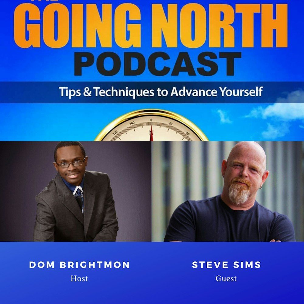 112 – “The Art of Making Things Happen” with Steve Sims (@SteveDSims1)