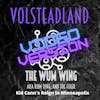 Video Volsteadland: Episode 9 The Wum Wing is out!