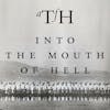 Into the Mouth of Hell