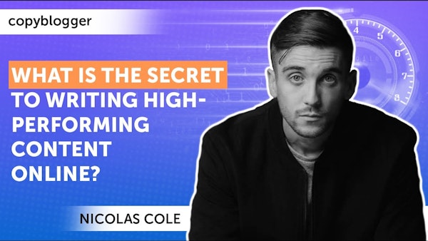 What is the Secret to Writing High-Performing Online Content?