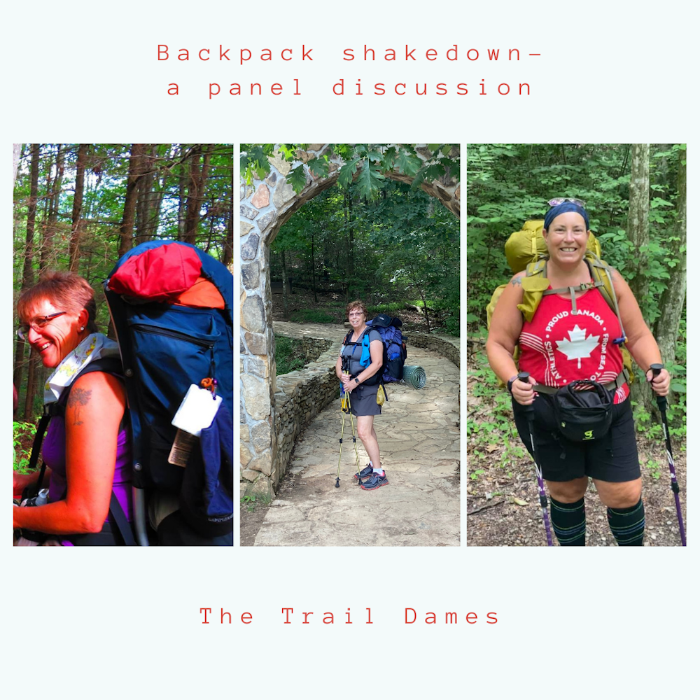 Episode #71 - 5th Tuesday Special (Backpack Shakedown with a Trail Dames Panel)