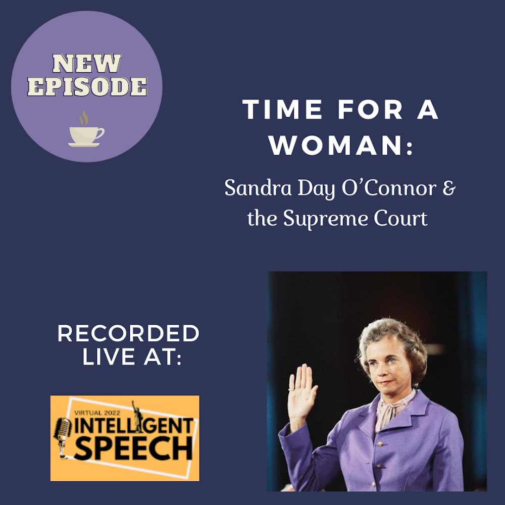 Time for a Woman: Sandra Day O'Connor (Intelligent Speech)