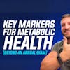 27: How to Assess Your Metabolic Health (Part 1)