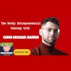 The Rocky Entrepreneurial Journey with Chris Michael Harris
