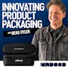 Product & Packaging Design with Enlisted Design | Ep. 45